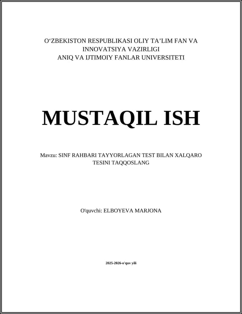 SINF RAHBARI TAYYORLAGAN TEST BILAN XALQARO TESINI TAQQOSLANG