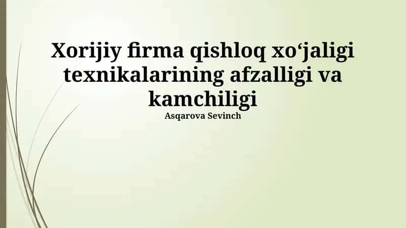 Chet el qishloq xo'jaligi texnikalarining afzalliklari