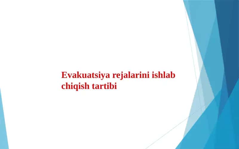 Evakuatsiya rejalarini ishlabchiqish tartibi