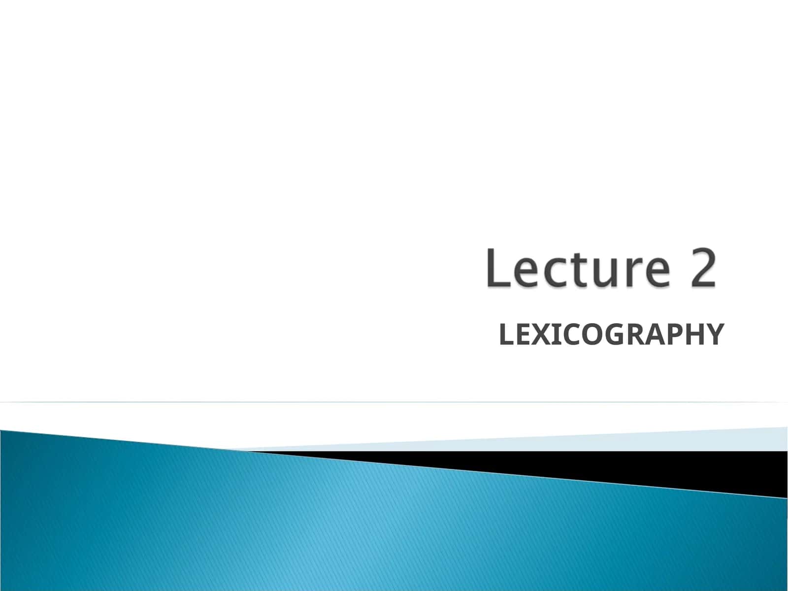 LEXICOGRAPHY