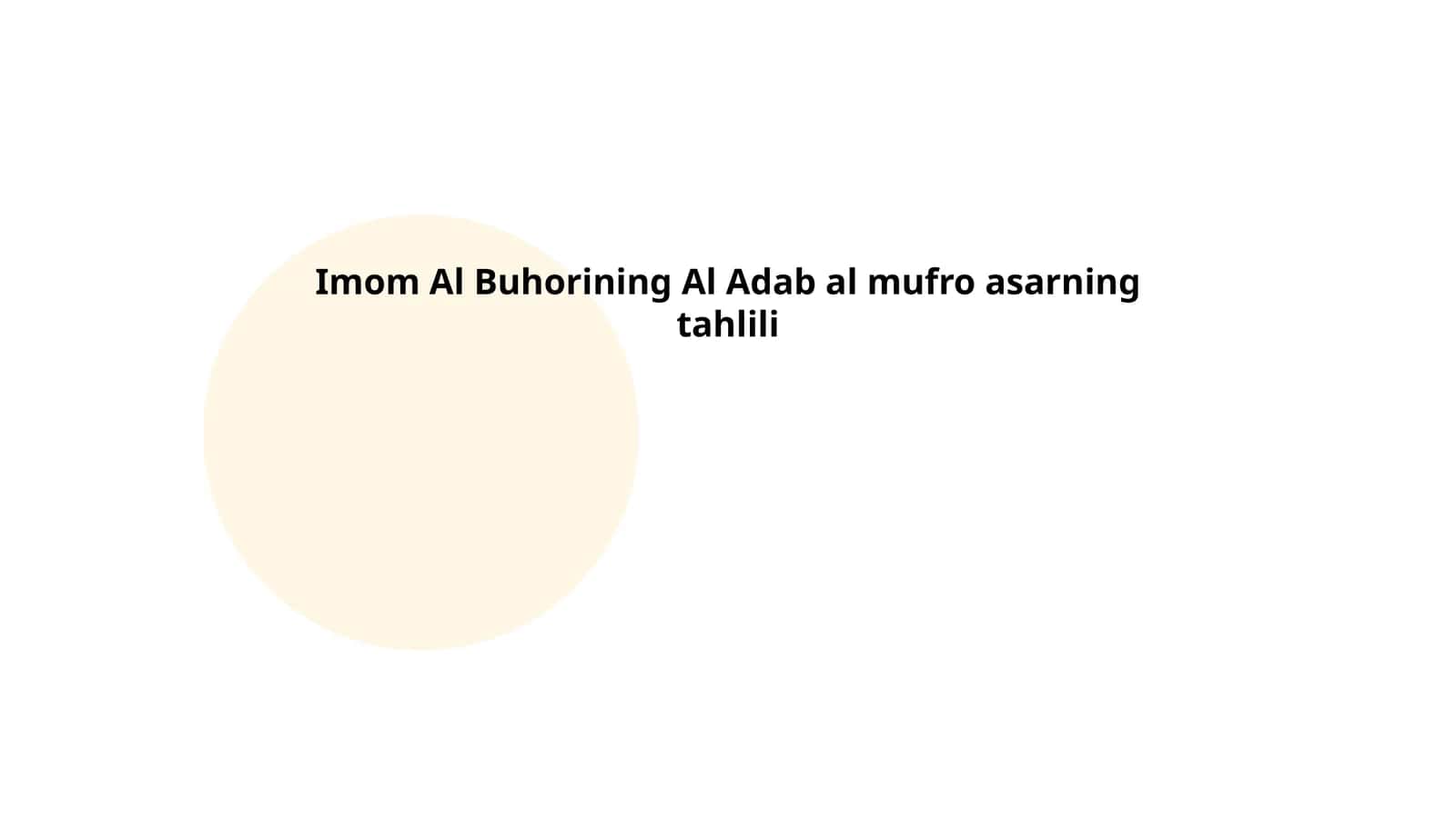 Al Adab al Mufro asarning tahlili