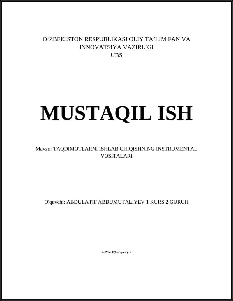 TAQDIMOTLARNI ISHLAB CHIQISHNING INSTRUMENTAL VOSITALARI