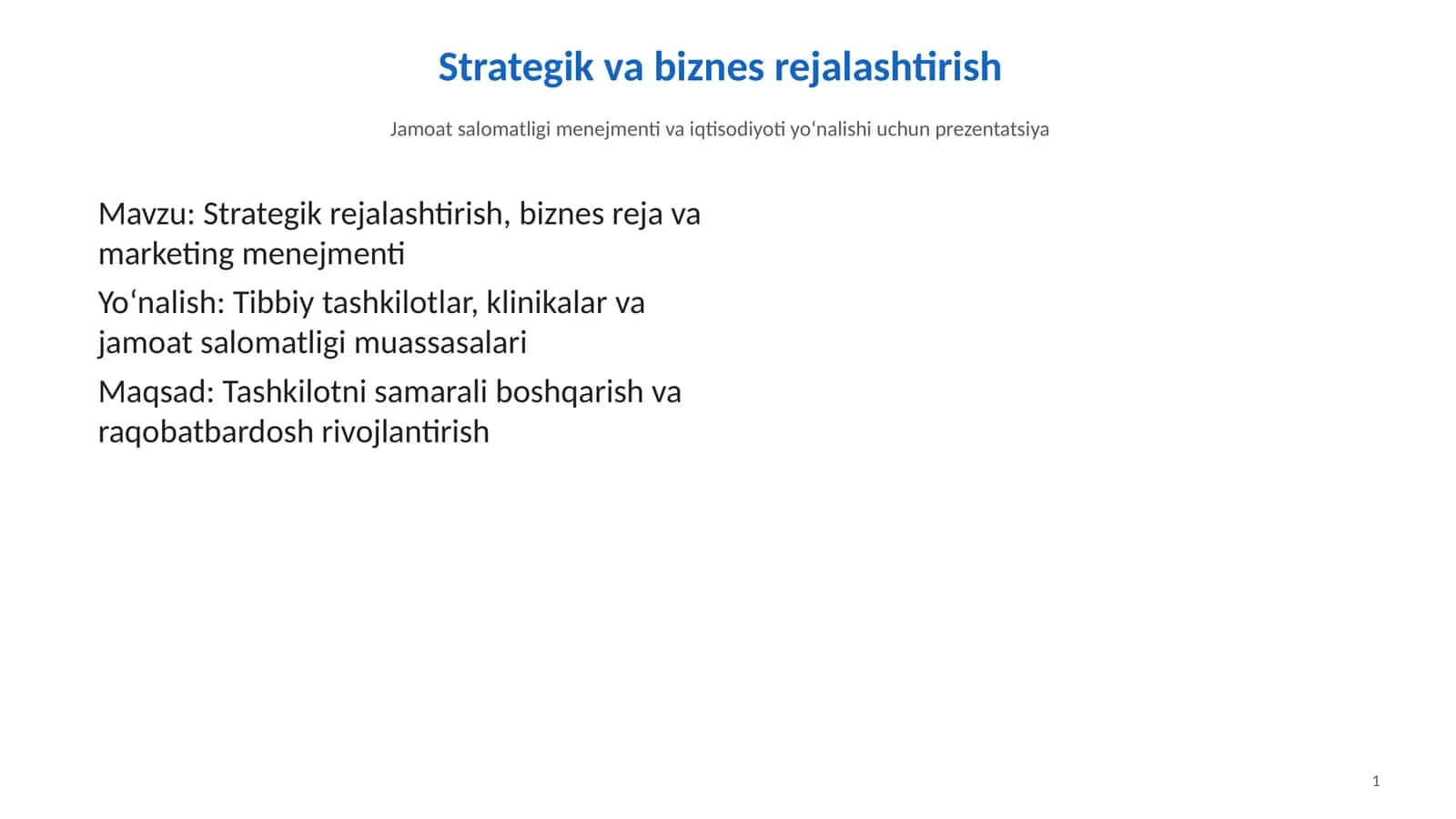Strategik rejalashtirish, biznes reja va marketing menejmenti
