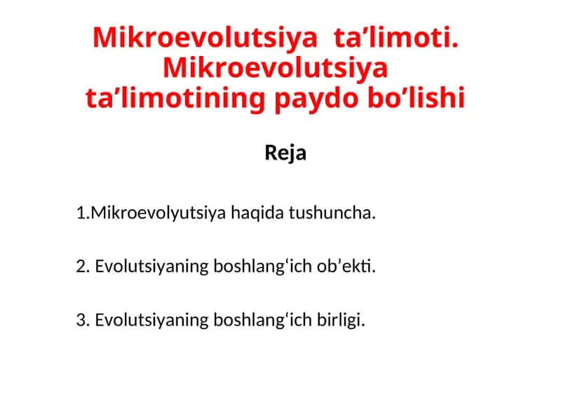 Mikroevolutsiya ta’limoti. Mikroevolutsiya ta’limotining paydo bo’lishi