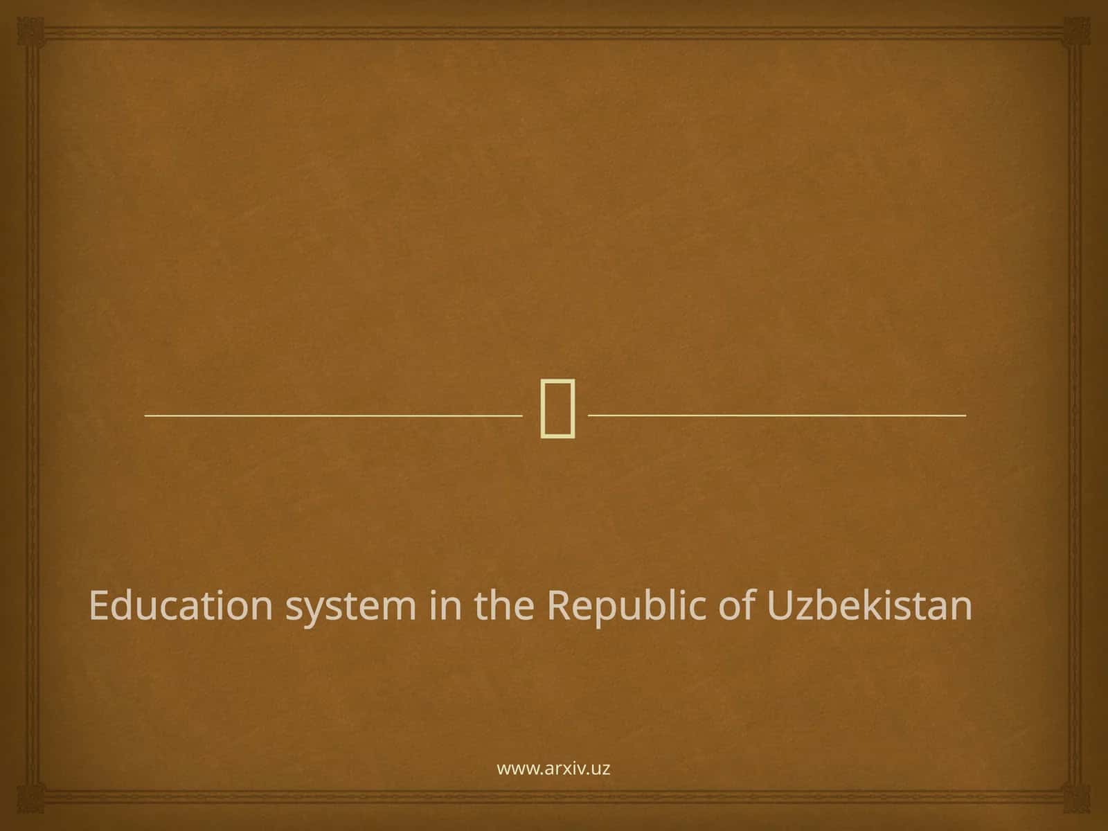Educationsystem in the Republic of Uzbekistan