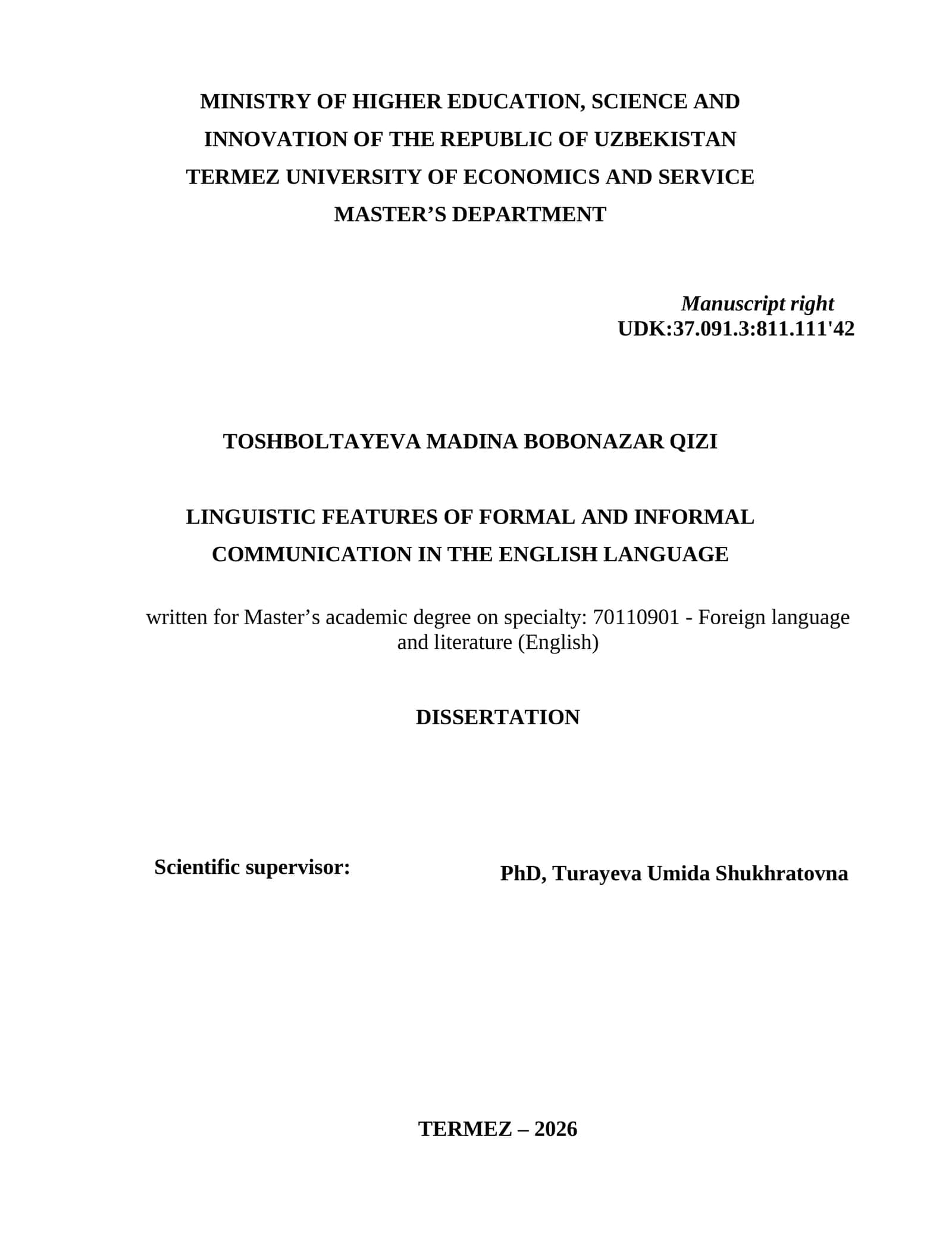 LINGUISTIC FEATURES OF FORMAL AND INFORMAL COMMUNICATION IN THE ENGLISH LANGUAGE
