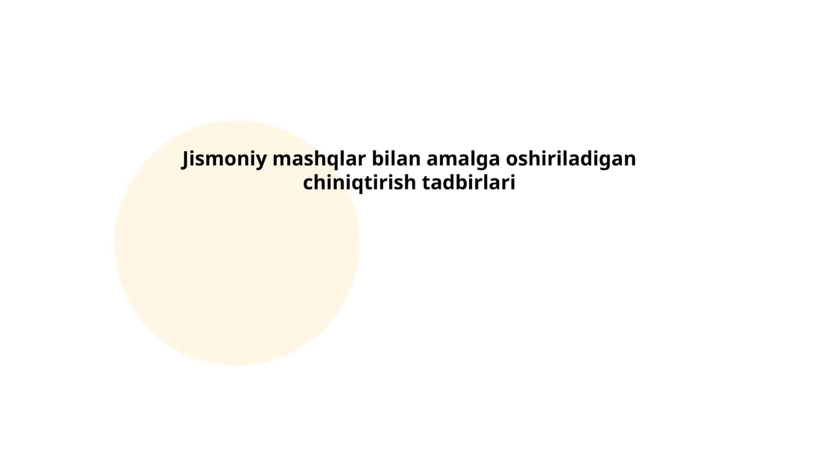 Jismoniy mashqlar bilan amalga oshiriladigan chiniqtirish tadbirlari
