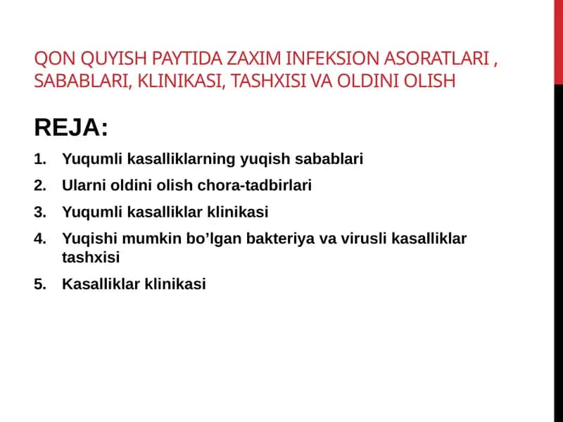 qon quyish paytida zaxim infeksion asoratlari, sabablari, klinikasi, tashxisi va oldini olish