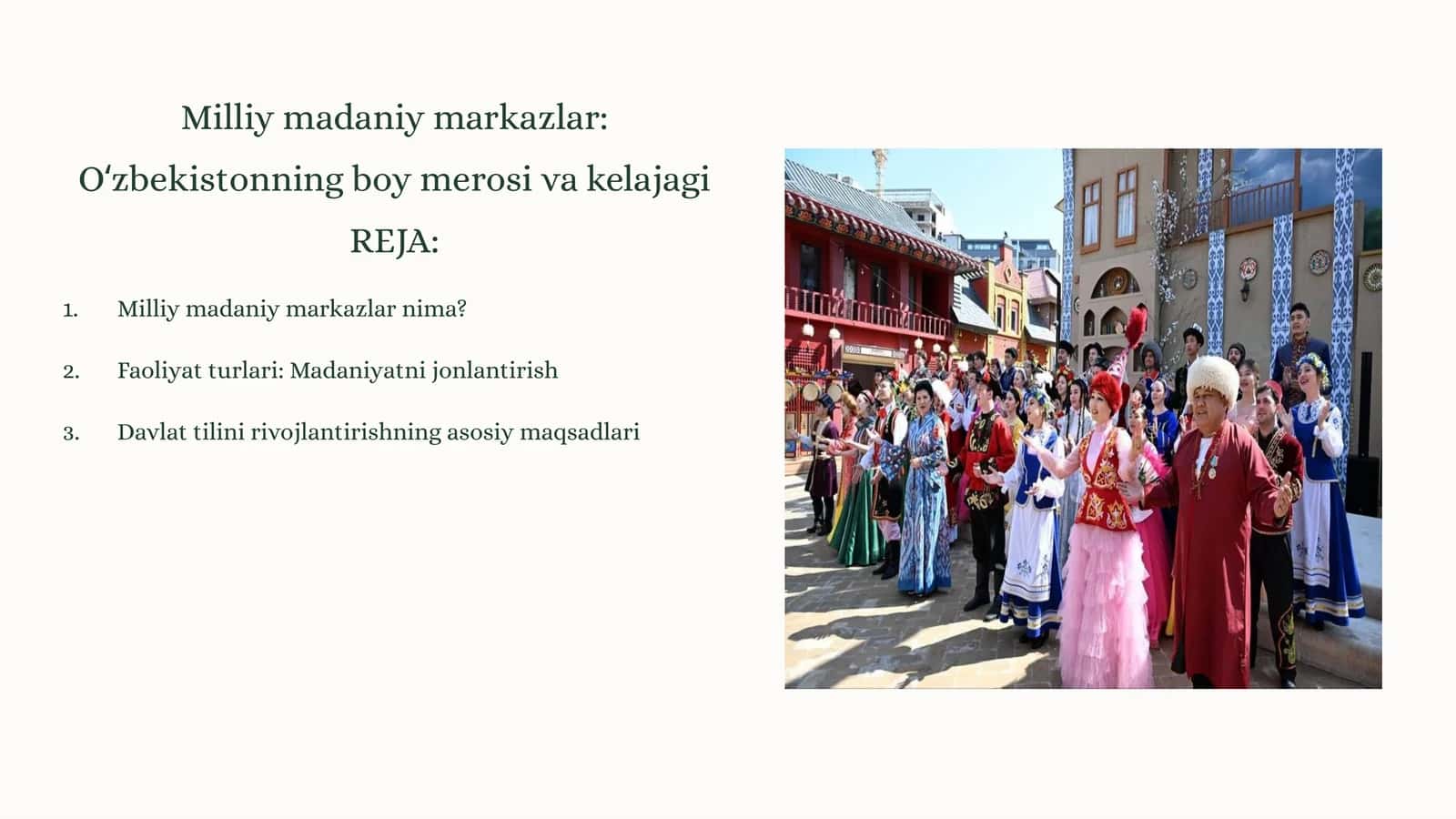Milliy madaniy markazlar: Oʻzbekistonning boy merosivakelajagi