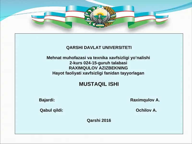 Hayot faoliyati xavfsizligi fanidan tayyorlagan MUSTAQIL ISHI