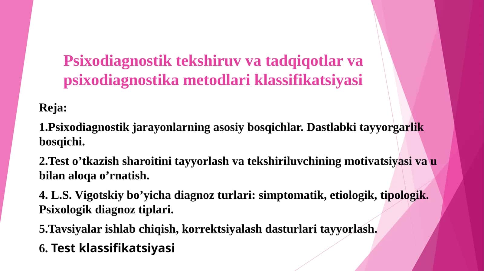 Psixodiagnostik tekshiruv va tadqiqotlar va psixodiagnostika metodlari klassifikatsiyasi