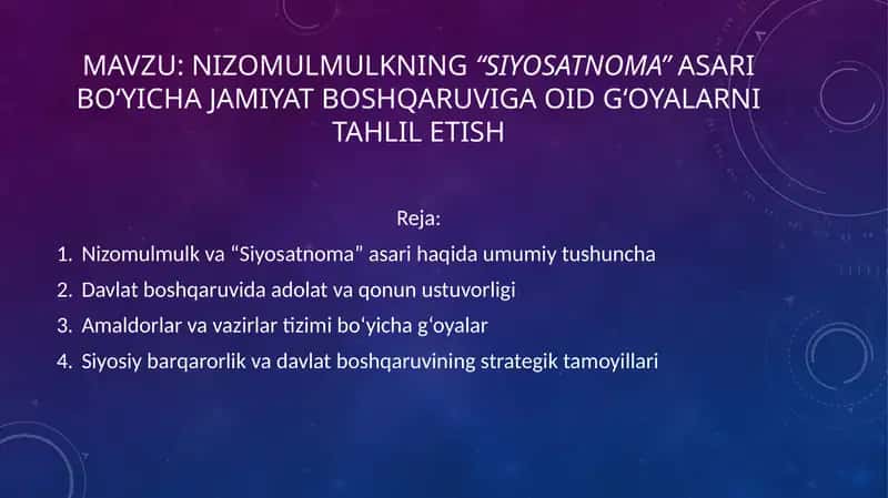 Nizomulmulkning “Siyosatnoma” asari bo‘yicha jamiyat boshqaruviga oid g‘oyalarni tahlil etish