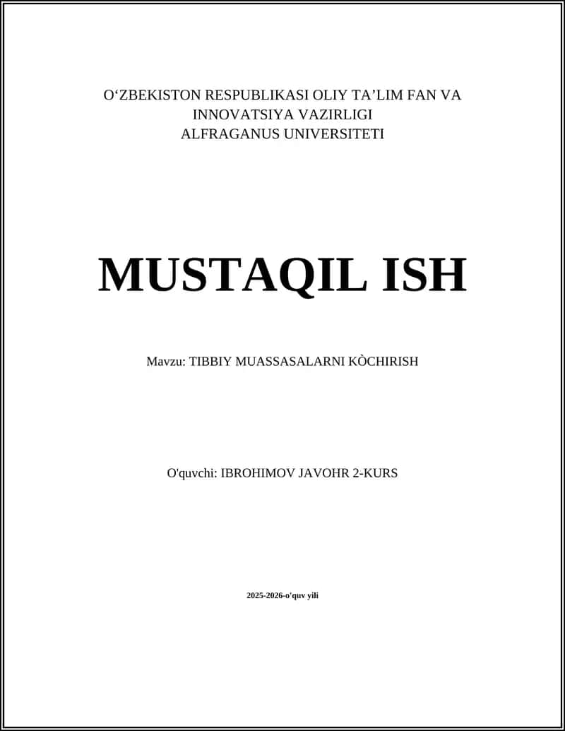 TIBBIY MUASSASALARNI KÒCHIRISH
