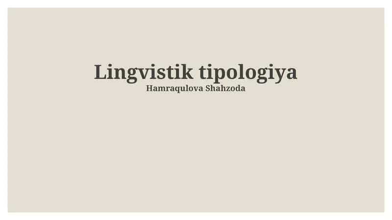 Lisoniy tipologiya: Ta'rif, maqsad va vazifalar