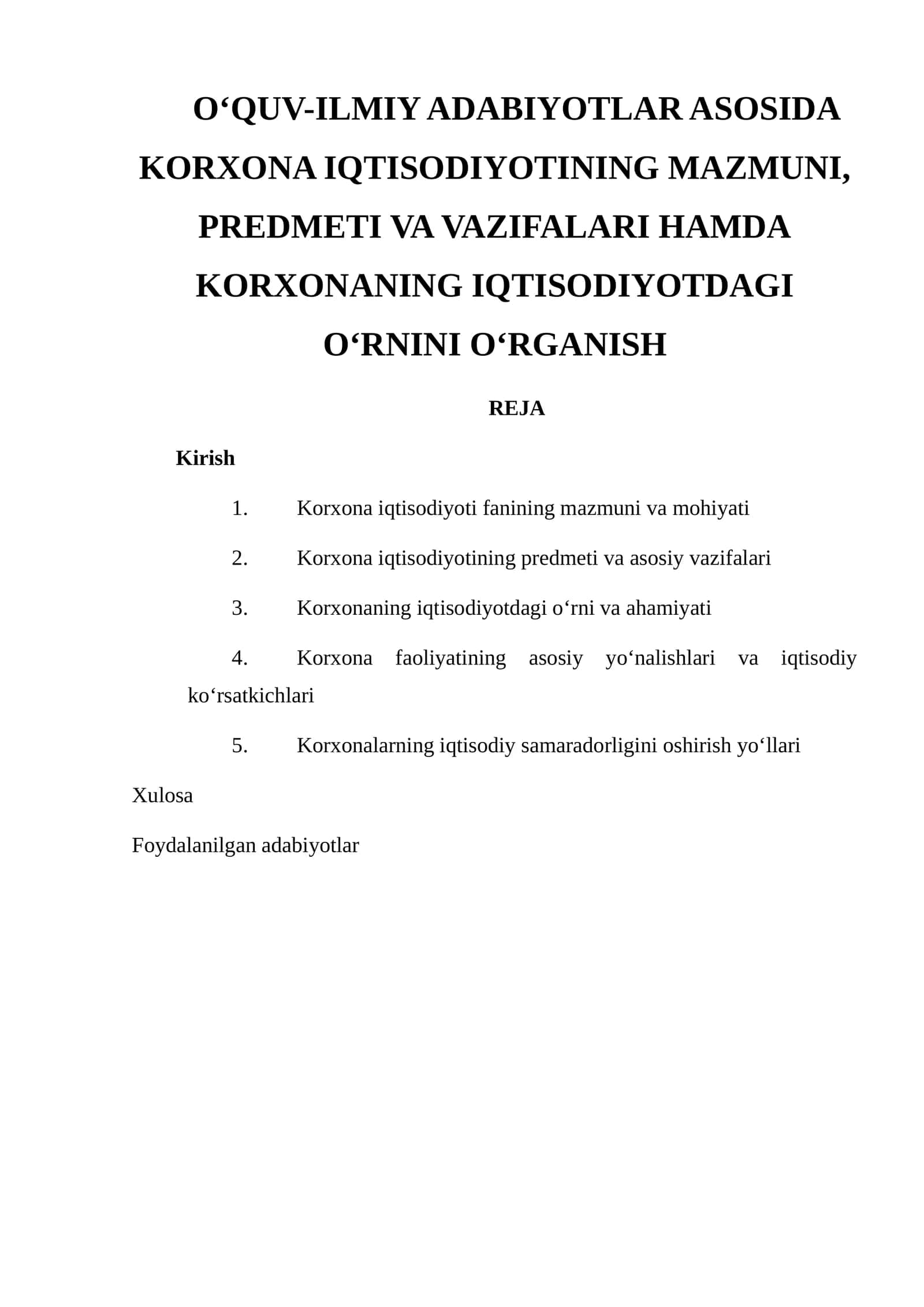 Korxona iqtisodiyoti fanining mazmuni va mohiyati