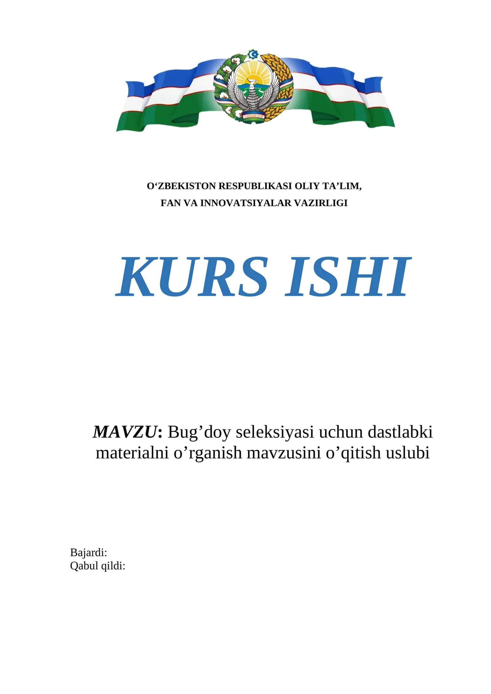 Bug’doy seleksiyasi uchun dastlabki materialni o’rganish mavzusini o’qitish uslubi