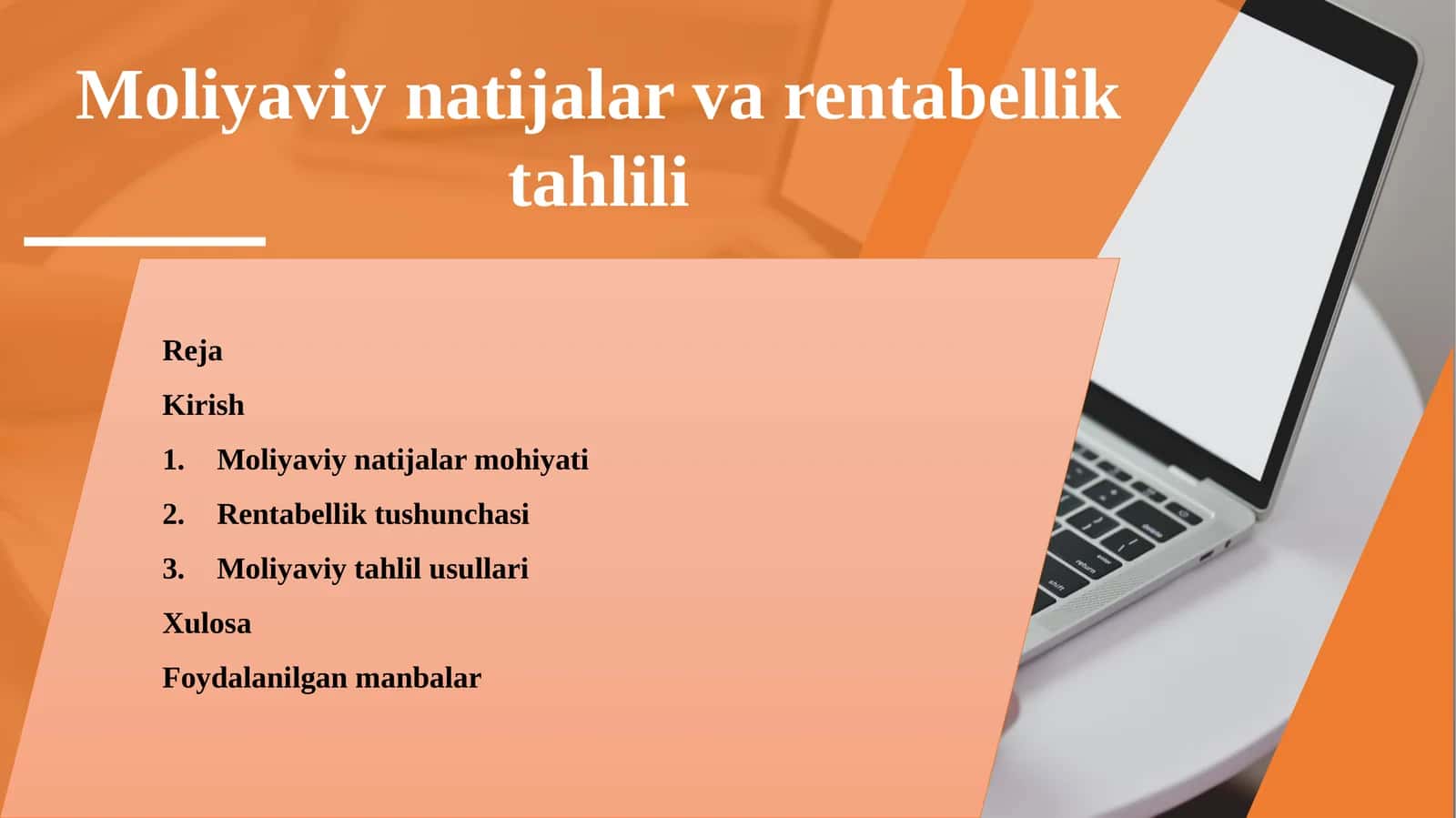 Moliyaviy natijalar va rentabellik tahlili.