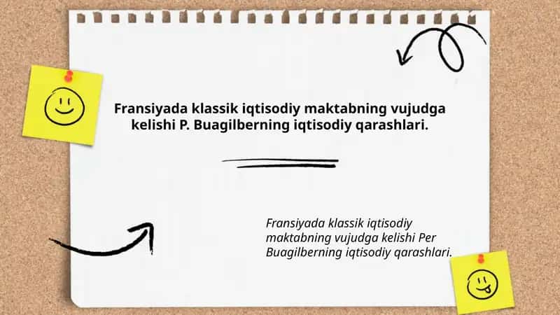 Fransiyada klassik iqtisodiy maktabning vujudga kelishi P. Buagilberning iqtisodiy qarashlari