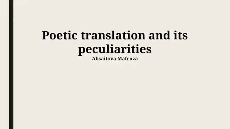 Challenges and Triumphs in Poetic Translation