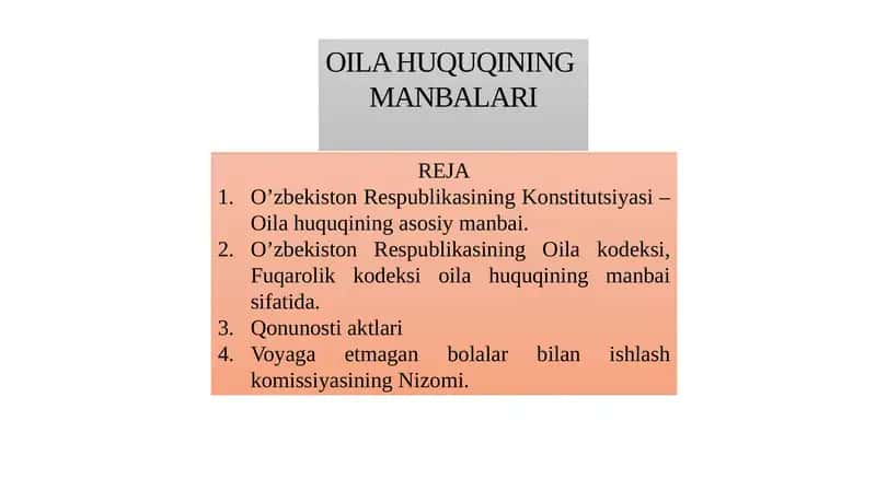 OILA HUQUQINING MANBALARI