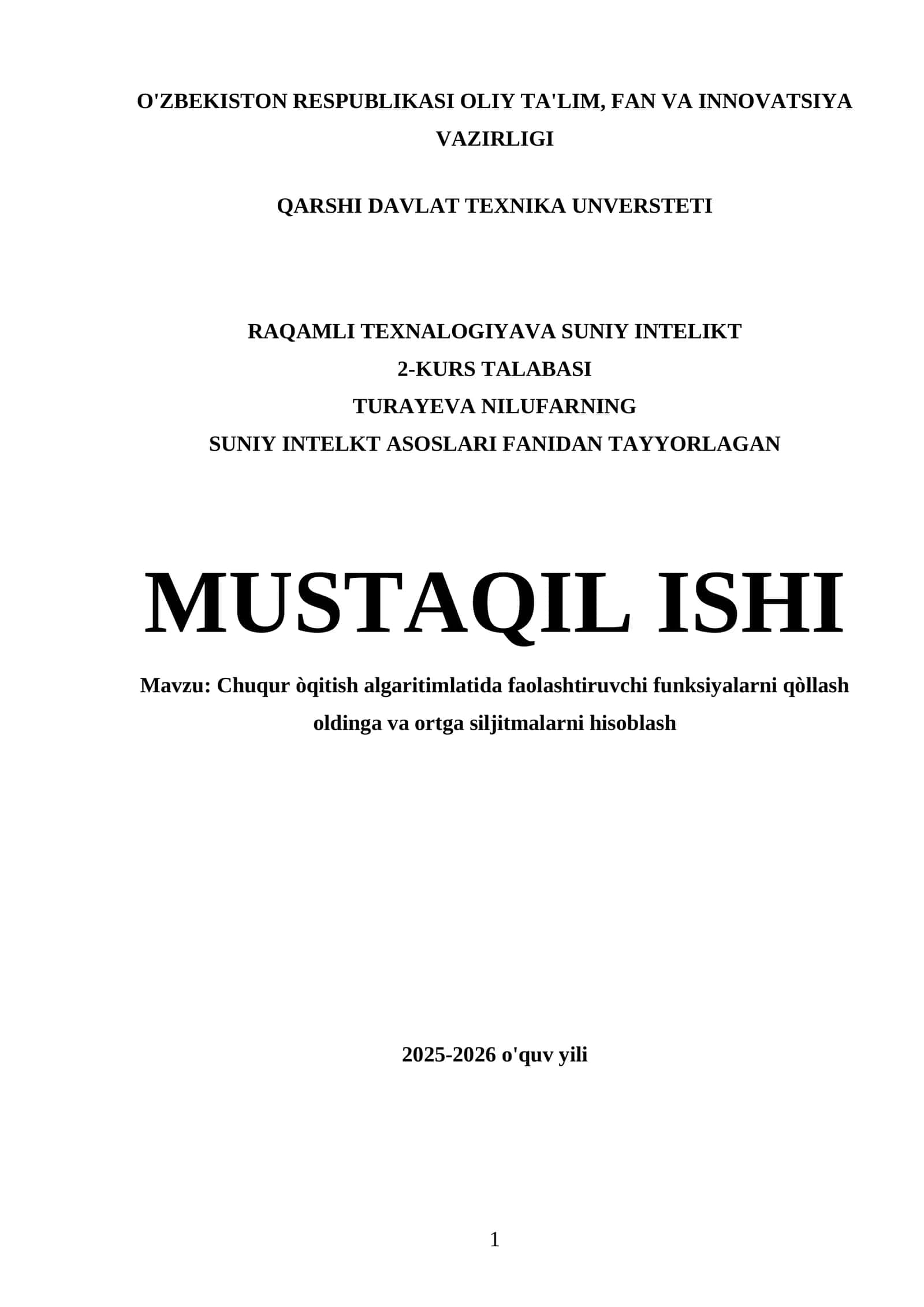 Chuqur òqitish algaritimlatida faolashtiruvchi funksiyalarni qòllash oldinga va ortga siljitmalarni hisoblash