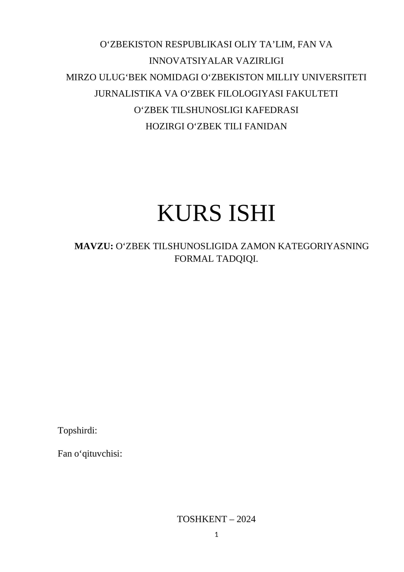 O‘ZBEK TILSHUNOSLIGIDA ZAMON KATEGORIYASNING FORMAL TADQIQI.