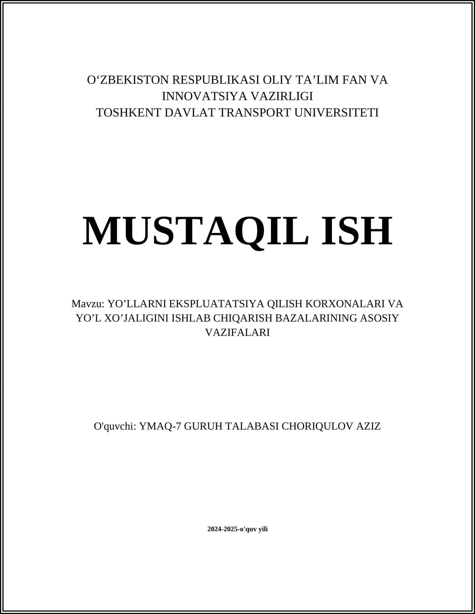 YO’LLARNI EKSPLUATATSIYA QILISH KORXONALARI VA YO’L XO’JALIGINI ISHLAB CHIQARISH BAZALARINING ASOSIY VAZIFALARI