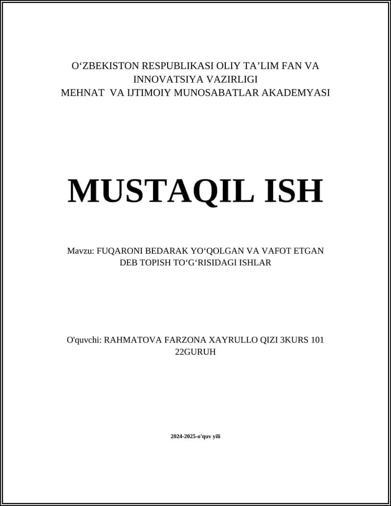 FUQARONI BEDARAK YOʻQOLGAN VA VAFOT ETGAN DEB TOPISH TOʻGʻRISIDAGI ISHLAR