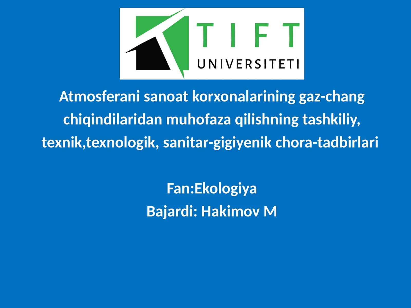 Atmosferani sanoat korxonalarining gaz-chang chiqindilaridan muhofaza qilish