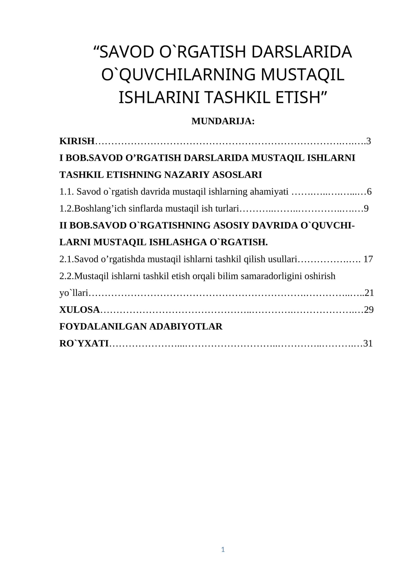 SAVOD O`RGATISH DARSLARIDA O`QUVCHILARNING MUSTAQIL ISHLARINI TASHKIL ETISH