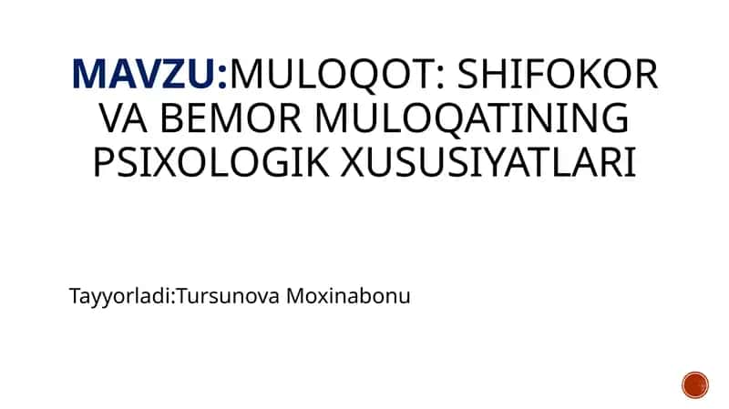 MuloqOt:shifokorvabemormuloqatiningpsixologikxususiyatlari