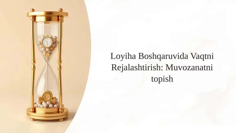 Vaqtni Rejalashtirish Loyihasi