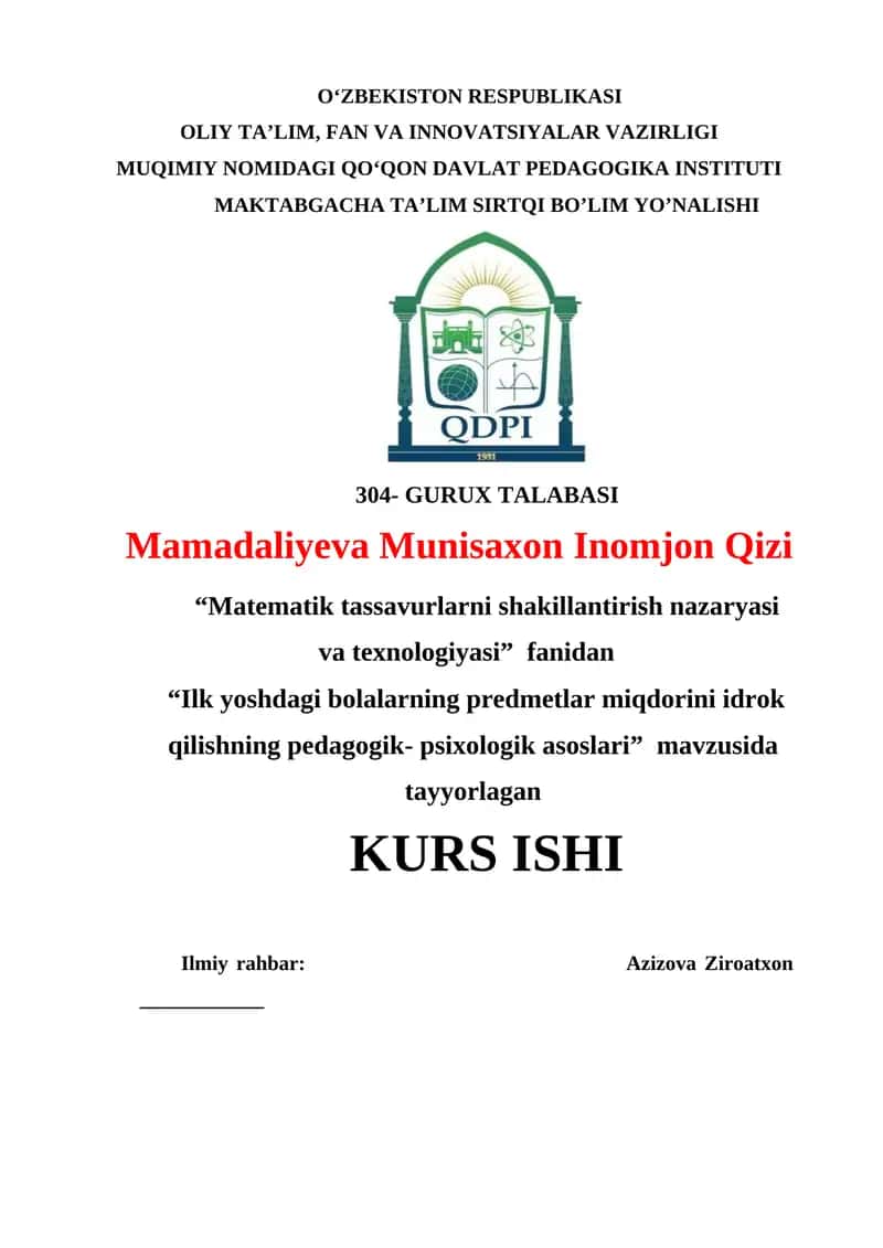 "Ilk yoshdagi bolalarning predmetlar miqdorini idrok qilishning pedagogik- psixologik asoslari"