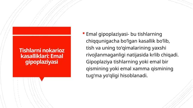 Tishlarni nokarioz kasalliklari: Emal gipoplaziyasi