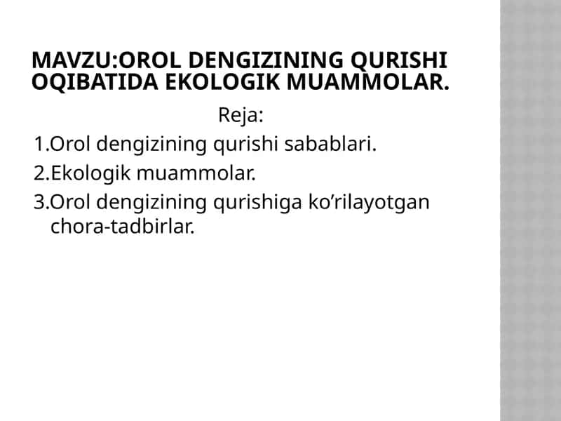 Orol dengizining qurishi oqibatida ekologik muammolar