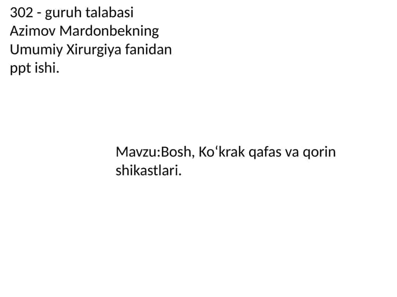 bosh, koʻkrak qafas va qorin shikastlari