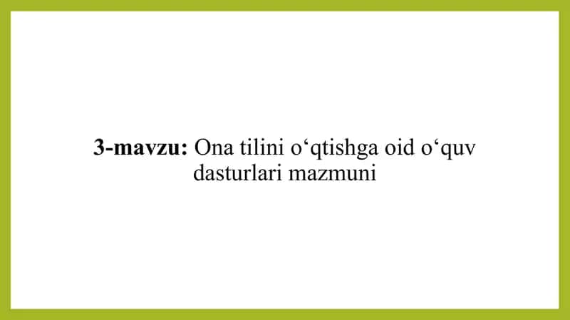 Ona tilini o‘qtishga oid o‘quv dasturlari mazmuni