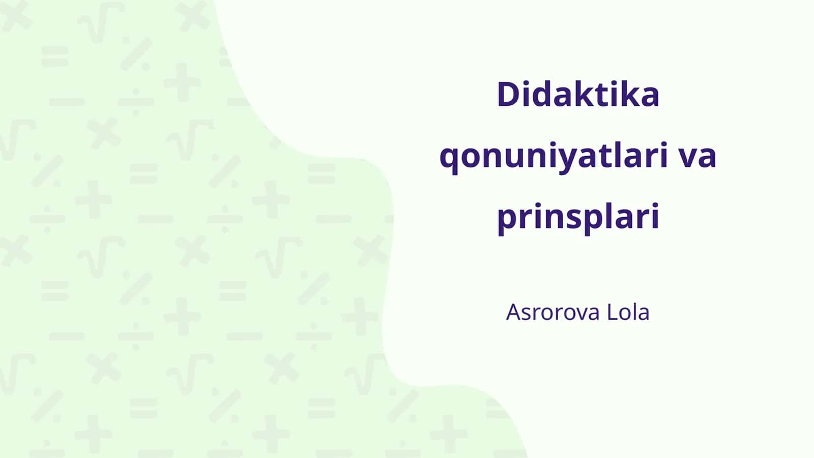 Didaktika qonuniyatlari va prinsplari