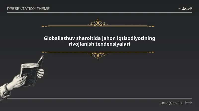 globallashuv sharoitida jahon iqtisodiyotining rivojlanish tendensiyalari