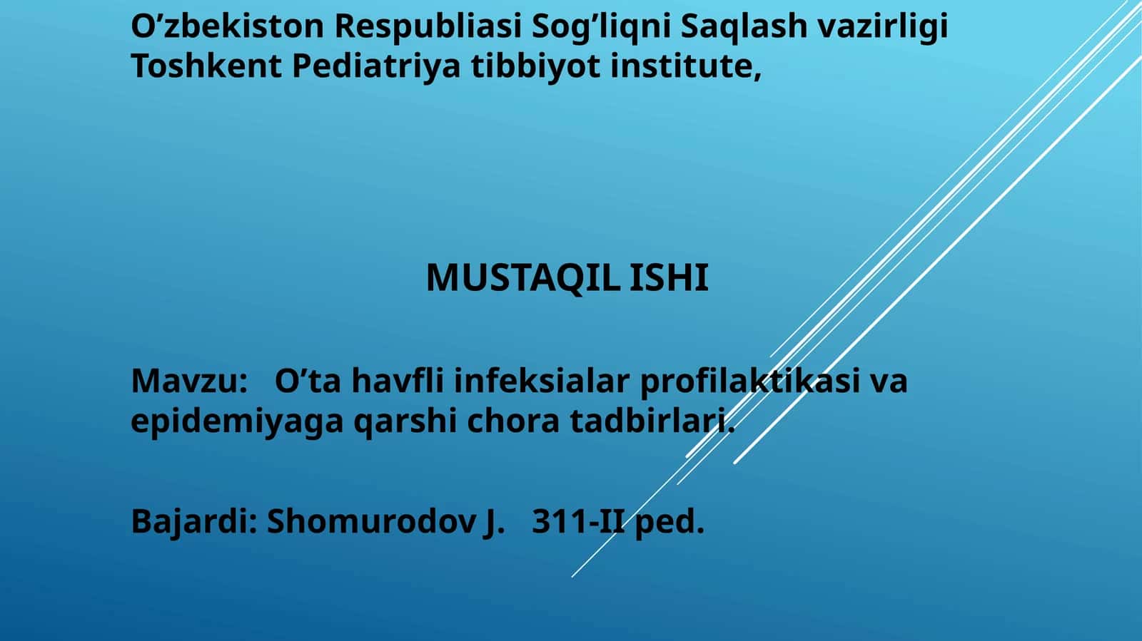 O’tahavfli infeksialar va epidemiyaga qarshi choratadbirlari