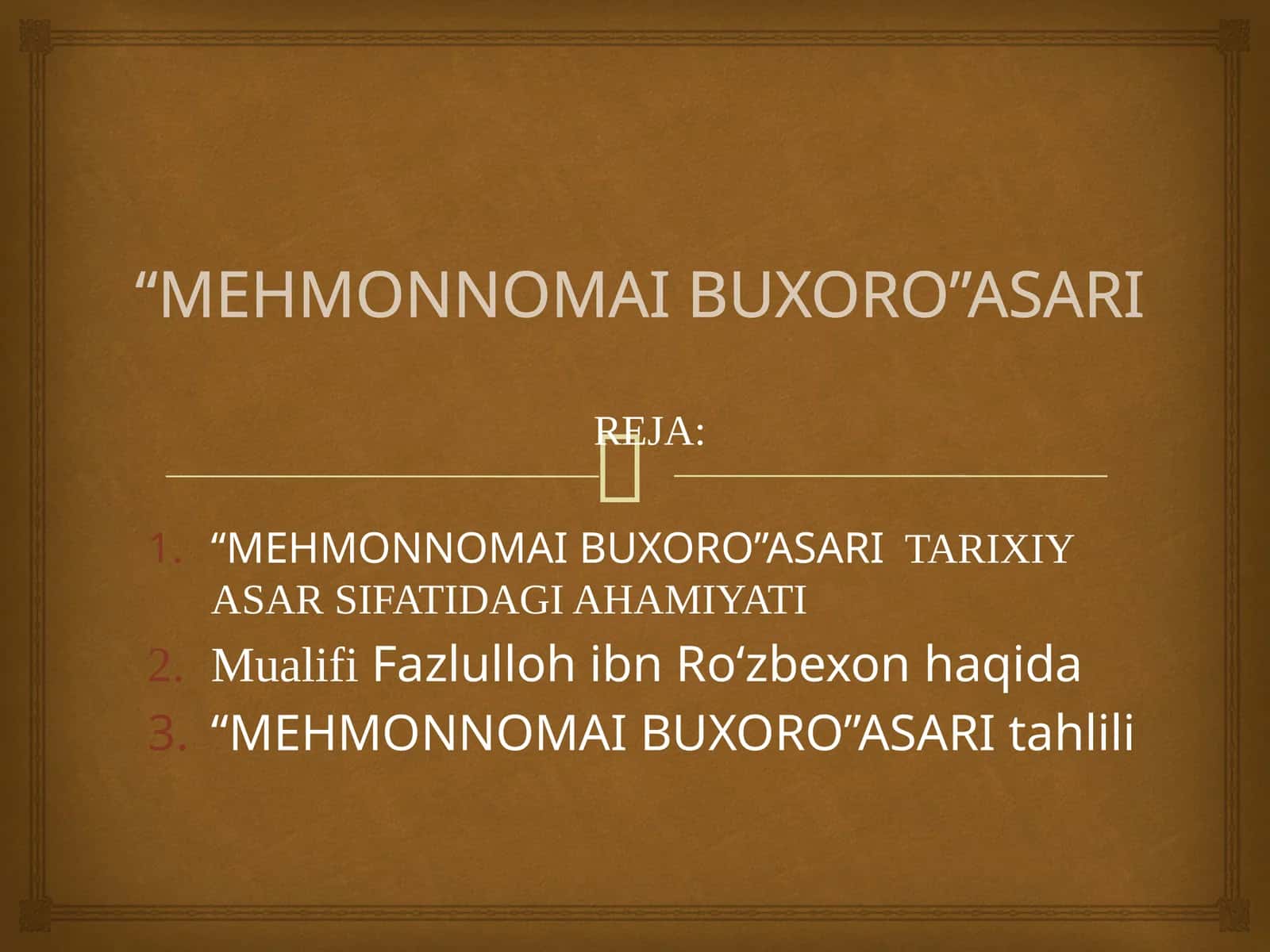 “MEHMONNOMAI BUXORO”ASARI