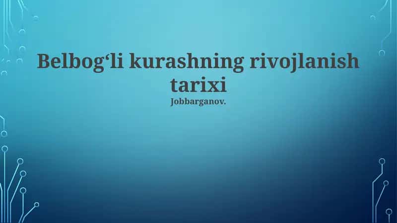 Belbogʻli kurashning rivojlanish tarixi