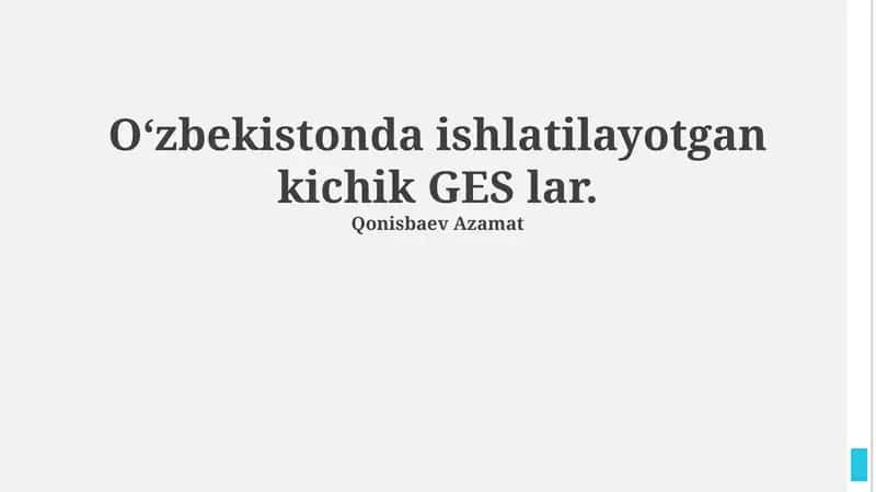 Oʻzbekistonda ishlatilayotgan kichik GES lar