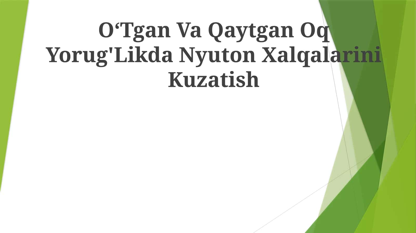 O‘Tgan Va Qaytgan Oq Yorug'Likda NyutonXalqalariniKuzatish