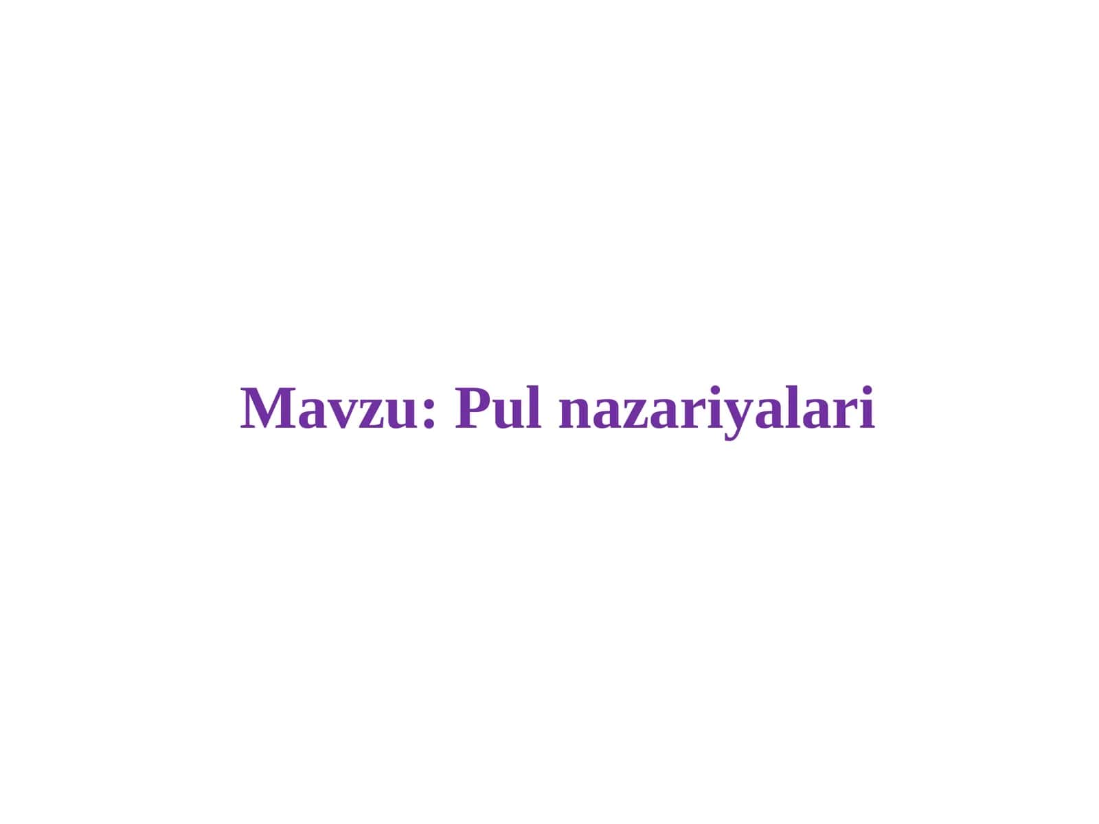 Pul nazariyalari