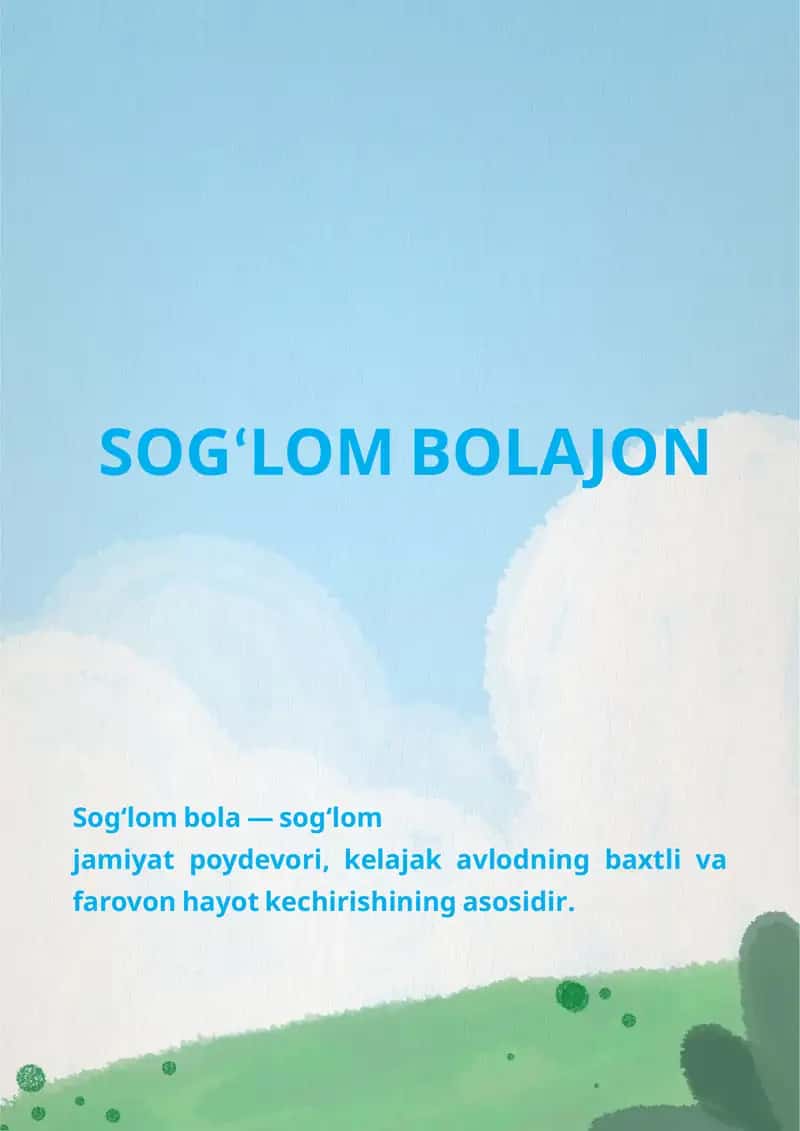 Sogʻlom avlod—sogʻlom bolalik