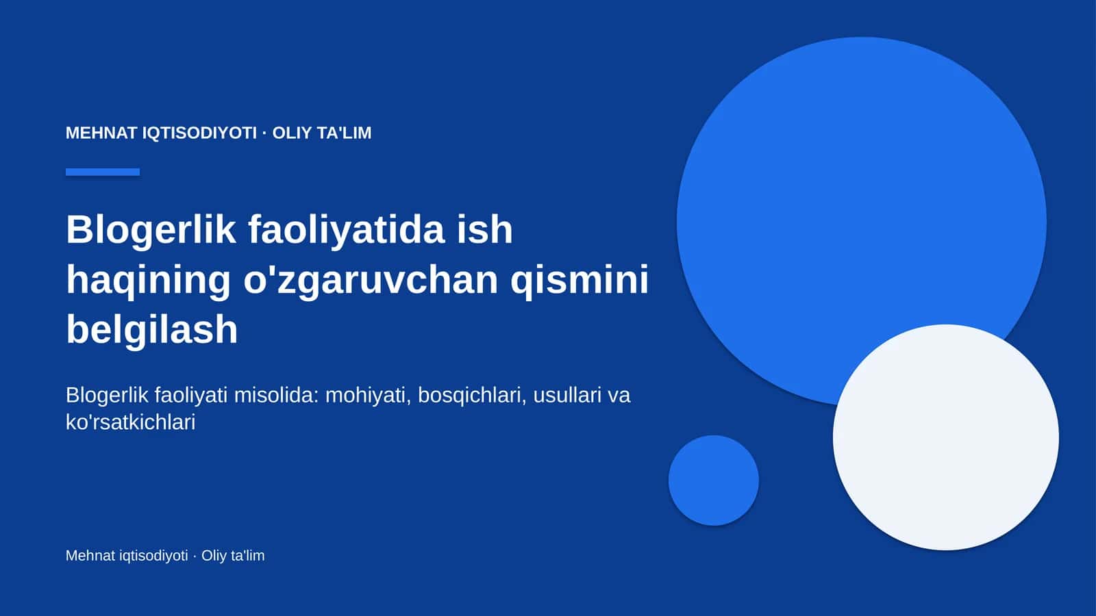 Blogerlik faoliyatida ish haqining o'zgaruvchan qismini belgilash