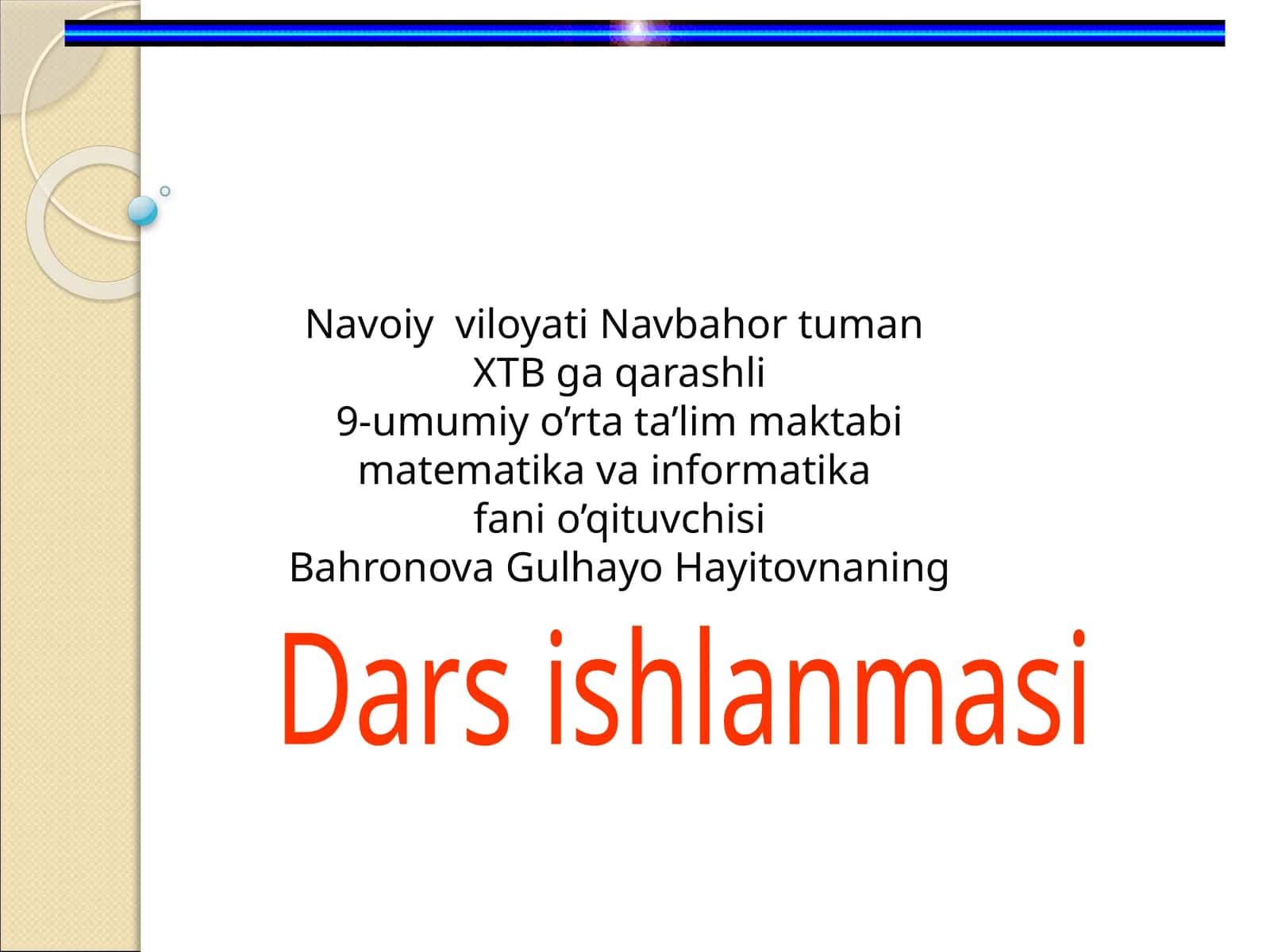 8-sinf Algebra fanidan Bir noma'lumli tengsizliklar mavzuda ochiq dars ishlanma