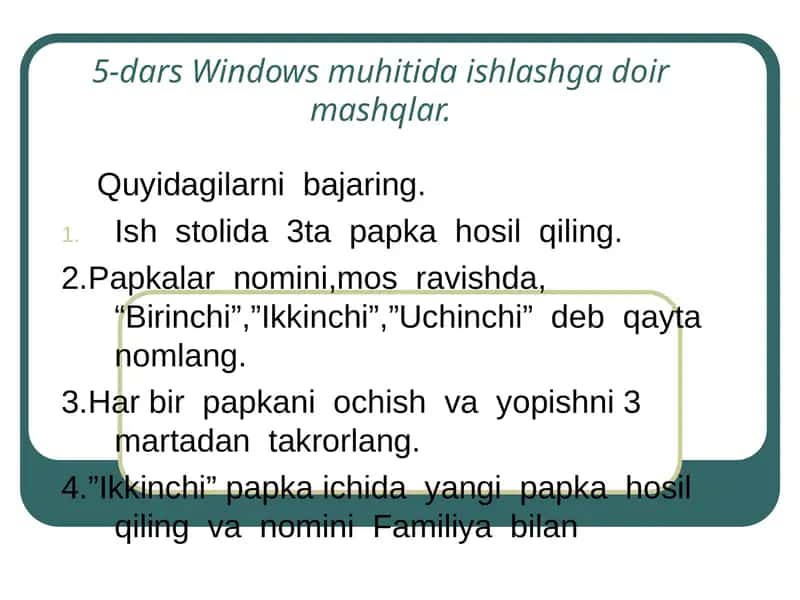 Windows muhitida ishlashga doir mashqlar