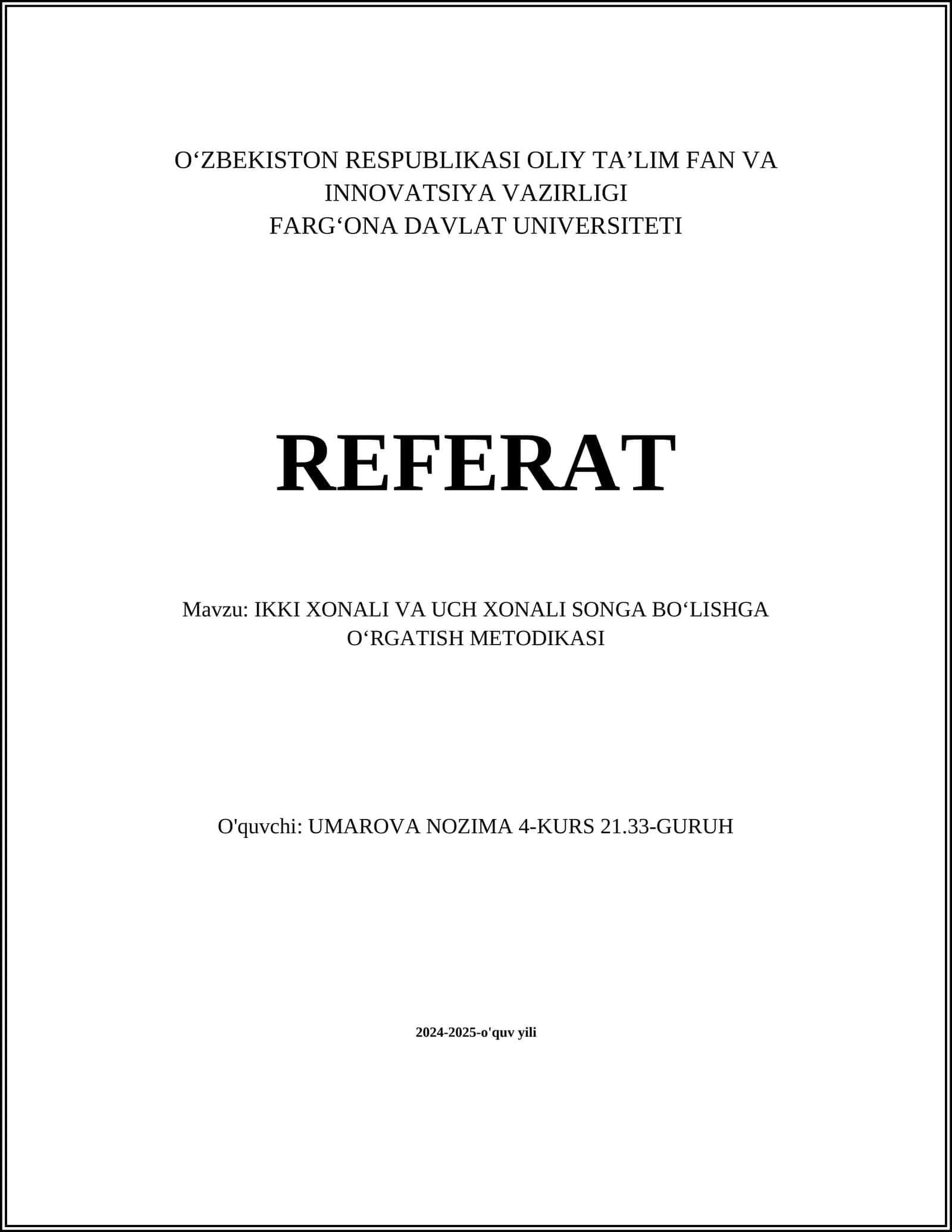 IKKI XONALI VA UCH XONALI SONGA BO‘LISHGA O‘RGATISH METODIKASI